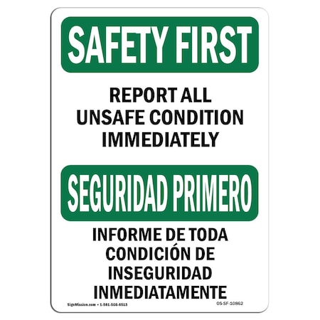 OSHA SAFETY FIRST Sign, Report All Unsafe Conditions Immediat, 5in X 3.5in Decal